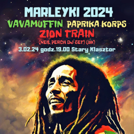 Marleyki 2024 - Vavamuffin, Paprika Korps, Zion Train