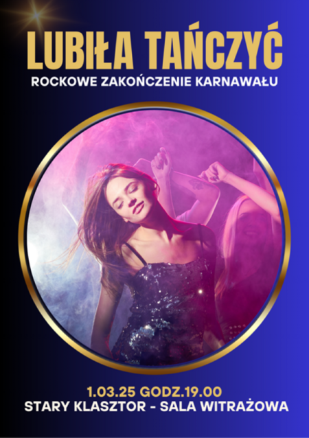 Lubiła tańczyć - rockowe zakończenie karnawału