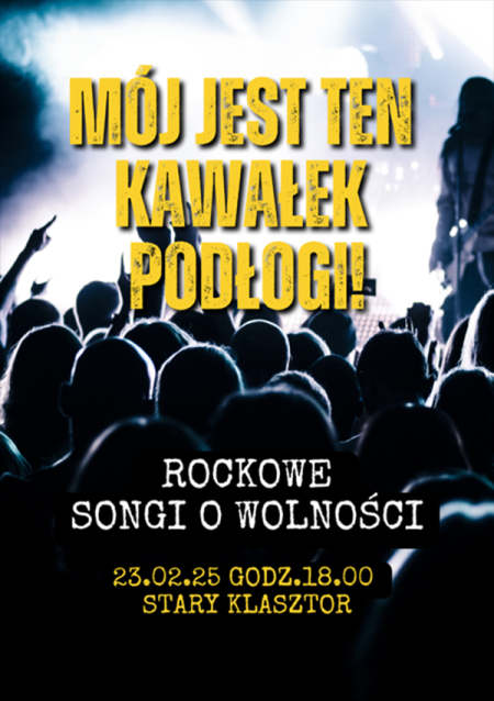 Mój jest ten kawałek podłogi! - Rockowe songi o wolności