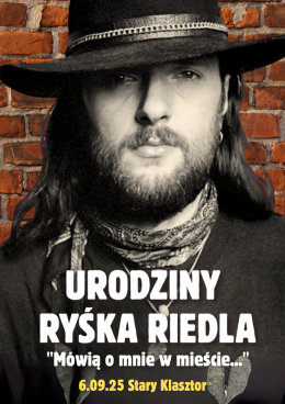 "Mówią o mnie w mieście..." - Urodziny Ryśka Riedla