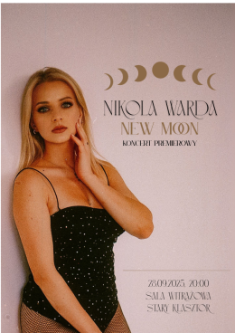 Nikola Warda - koncert autorski „New Moon” 