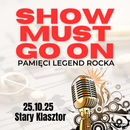 Show must go on! - Pamięci legend rocka