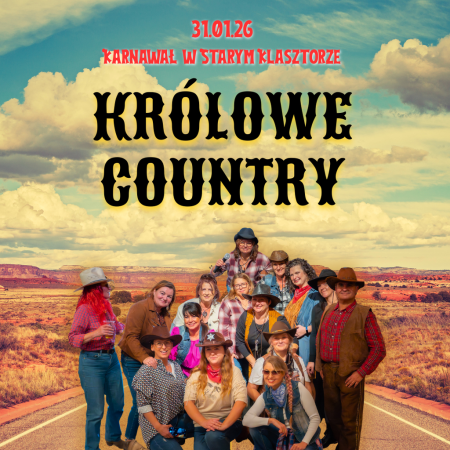 Królowe Country - Karnawał w Starym Klasztorze