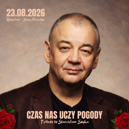 Czas nas uczy pogody - Tribute to Stanisław Soyka
