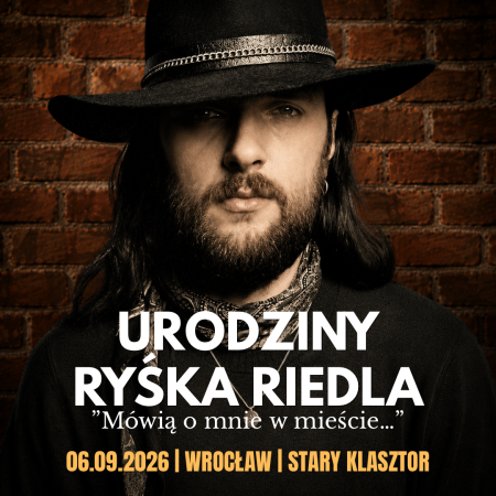 "Mówią o mnie w mieście..." - Urodziny Ryśka Riedla