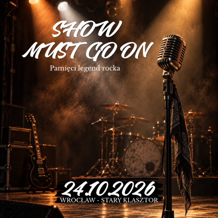 Show must go on! - Pamięci legend rocka