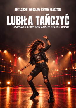 Lubiła tańczyć - Andrzejki w rytmie polskiego rocka